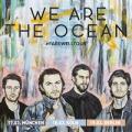 WE ARE THE OCEAN: Auflösung und Abschieds-Konzerte