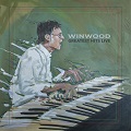 STEVE WINWOOD mit erstem Livealbum