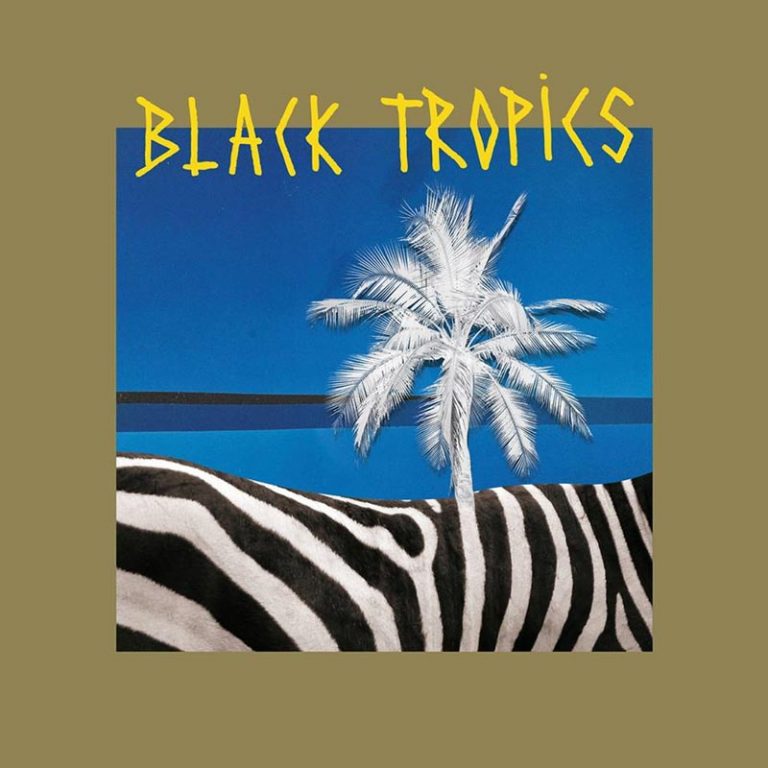 Black Tropics