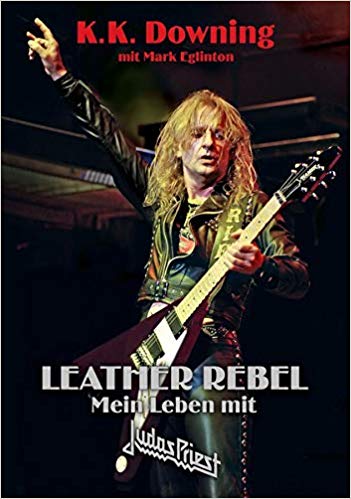 Leather Rebel – Mein Leben mit Judas Priest