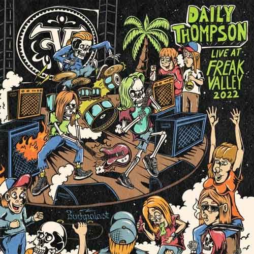 DAILY THOMPSON – Live At Freak Valley Festival