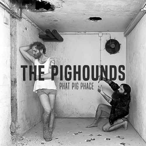 THE PIGHOUNDS – Phat Pig Phace