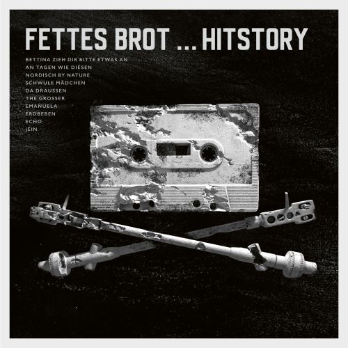 FETTES BROT – HitStory