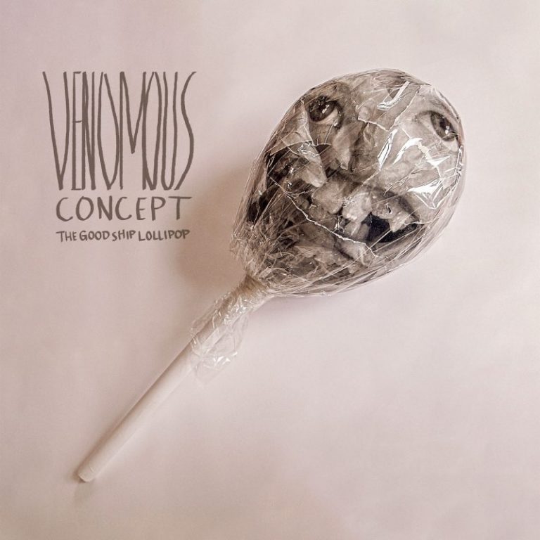VENOMOUS CONCEPT – The Good Ship Lollipop