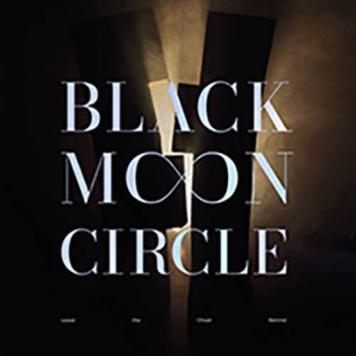 BLACK MOON CIRCLE – Leave The Ghost Behind
