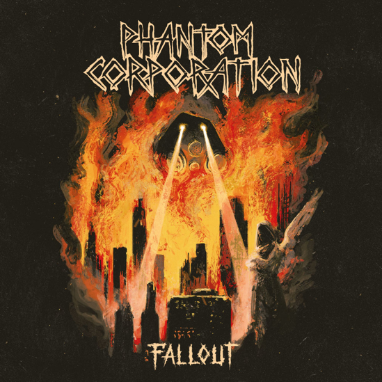 PHANTOM CORPORATION – Fallout