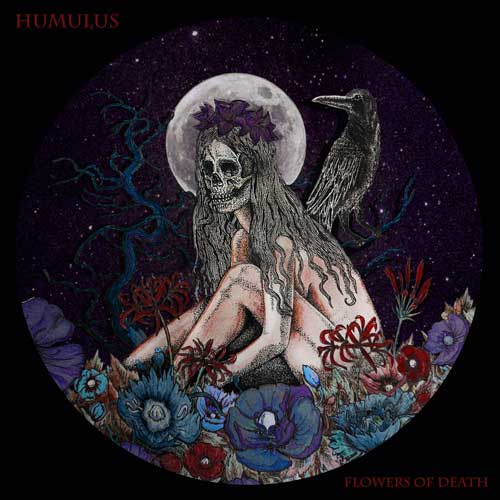 HUMULUS – Flowers Of Death