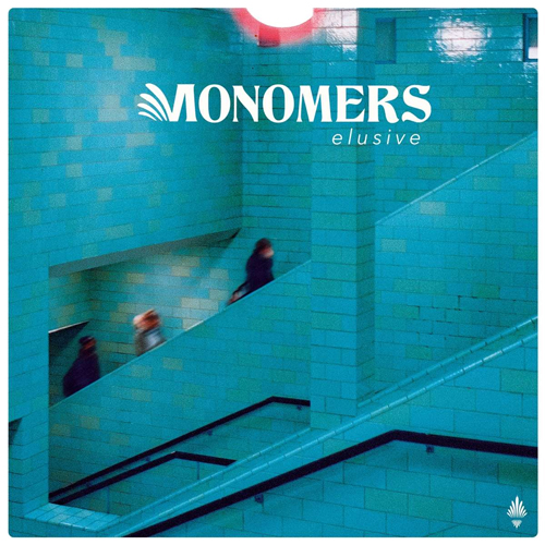 MONOMERS – Elusive