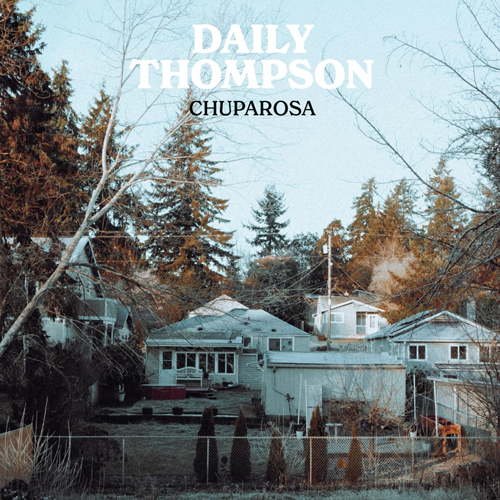 DAILY THOMPSON – Chuparosa