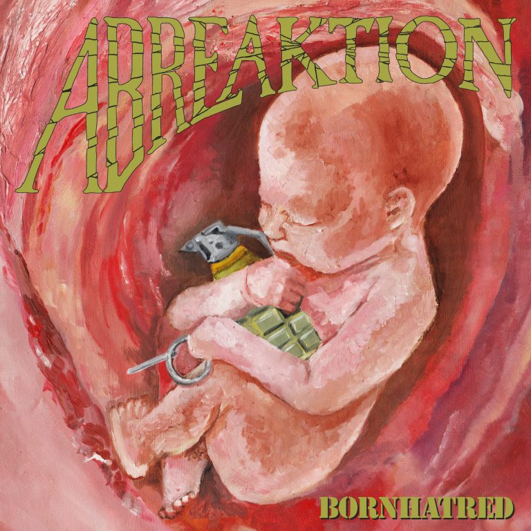 ABREAKTION – Bornhatred
